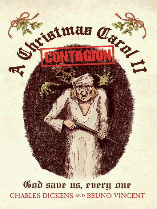 Title details for A Christmas Carol II--Contagion by Bruno Vincent - Available